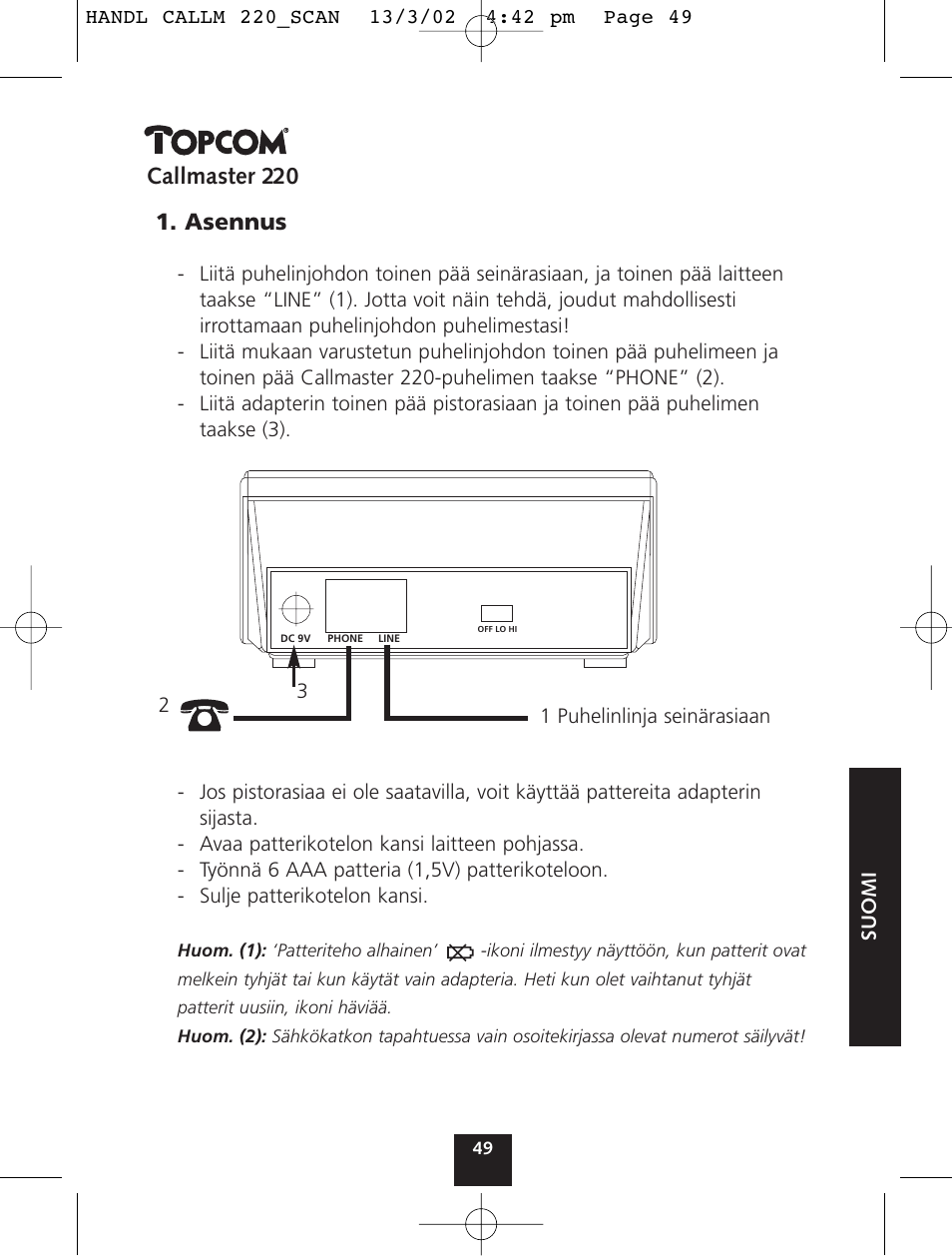 Callmaster 220, Asennus | Topcom CALLMASTER 220 User Manual | Page 49 / 68