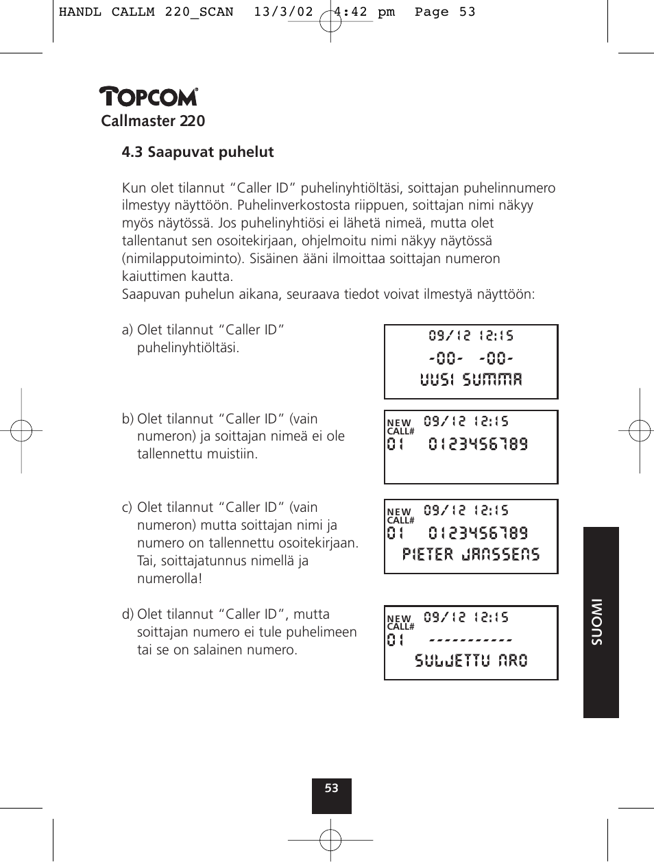 00 - uusi summa, 01 ----------- suljettu nro | Topcom CALLMASTER 220 User Manual | Page 53 / 68