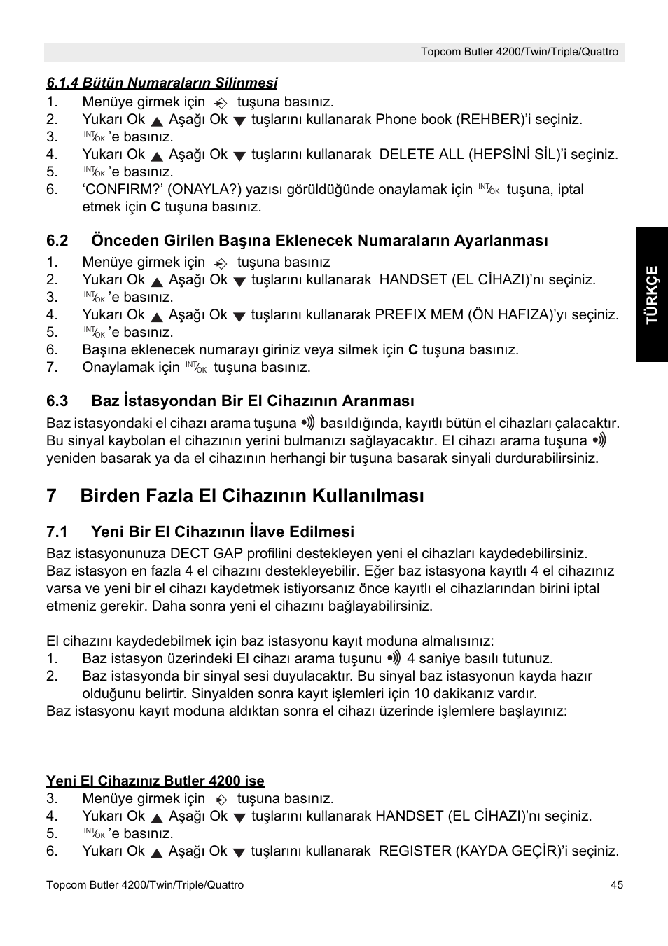 7birden fazla el cihazının kullanılması | Topcom BUTLER 4200 User Manual | Page 45 / 52