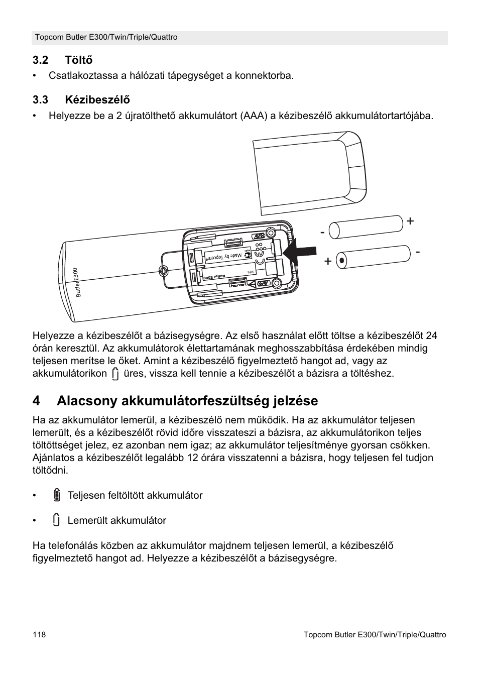 4alacsony akkumulátorfeszültség jelzése | Topcom Butler E300 User Manual | Page 122 / 208