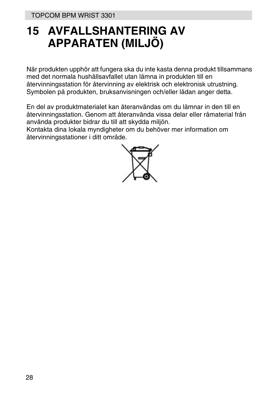 15 avfallshantering av apparaten (miljö) | Topcom WRIST 3301 User Manual | Page 28 / 68