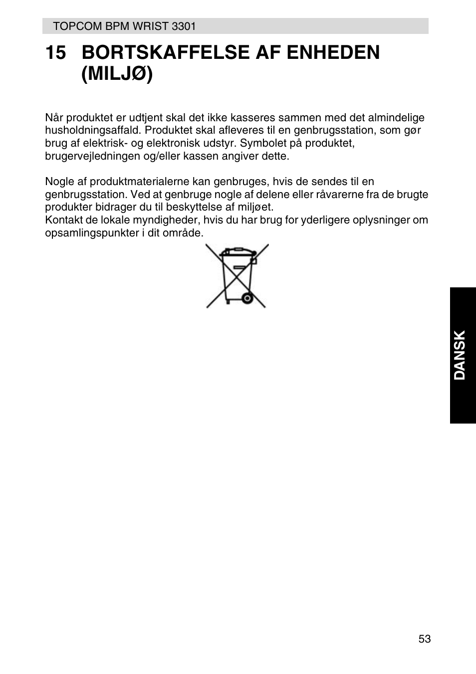 15 bortskaffelse af enheden (miljø) | Topcom WRIST 3301 User Manual | Page 41 / 68