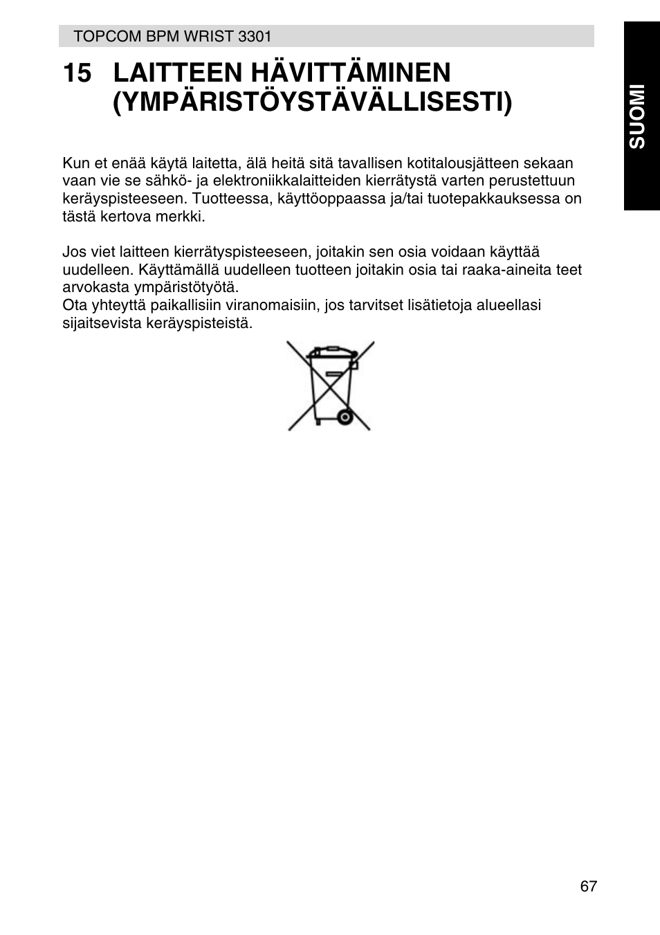 15 laitteen hävittäminen (ympäristöystävällisesti) | Topcom WRIST 3301 User Manual | Page 67 / 68