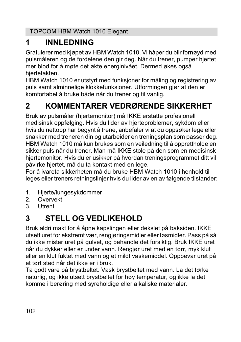 1innledning, 2kommentarer vedrørende sikkerhet, 3stell og vedlikehold | Topcom HBM Watch 1010 Elelgant User Manual | Page 102 / 132