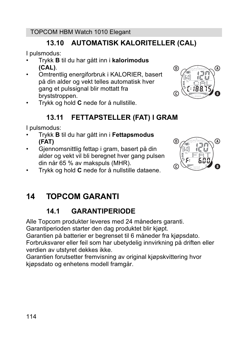 14 topcom garanti | Topcom HBM Watch 1010 Elelgant User Manual | Page 114 / 132