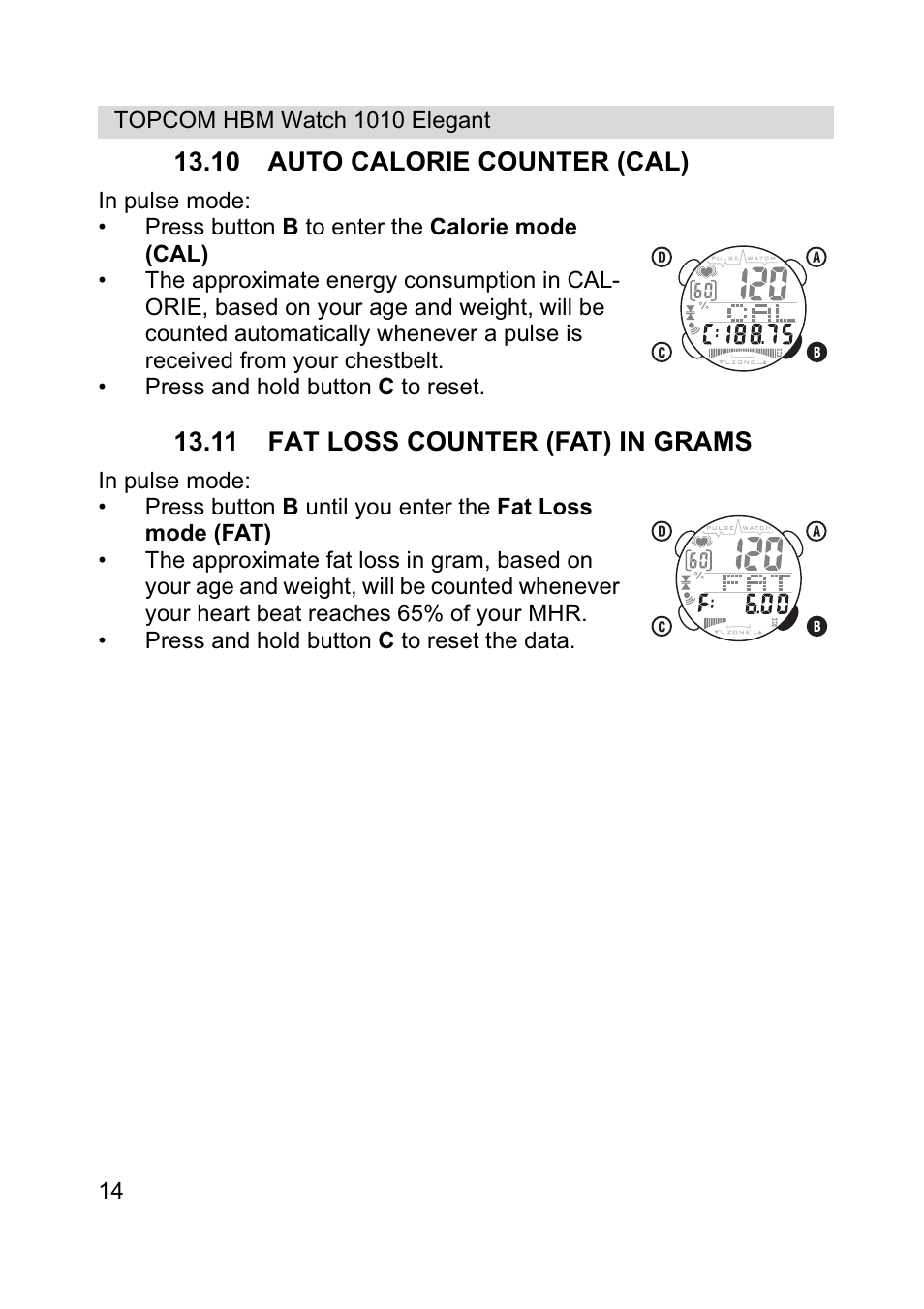 10 auto calorie counter (cal), 11 fat loss counter (fat) in grams | Topcom HBM Watch 1010 Elelgant User Manual | Page 14 / 132