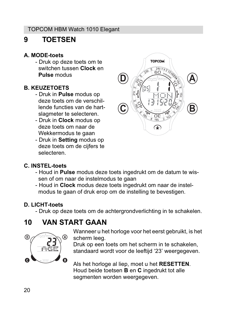 Ab c d, 9toetsen, 10 van start gaan | Topcom HBM Watch 1010 Elelgant User Manual | Page 20 / 132