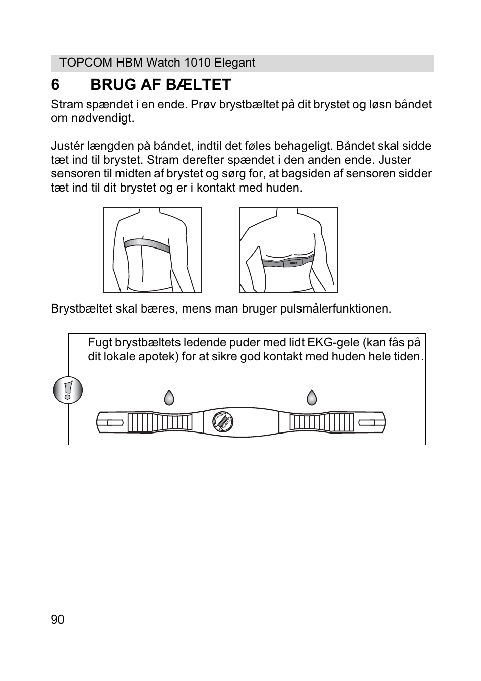 6brug af bæltet | Topcom HBM Watch 1010 Elelgant User Manual | Page 90 / 132