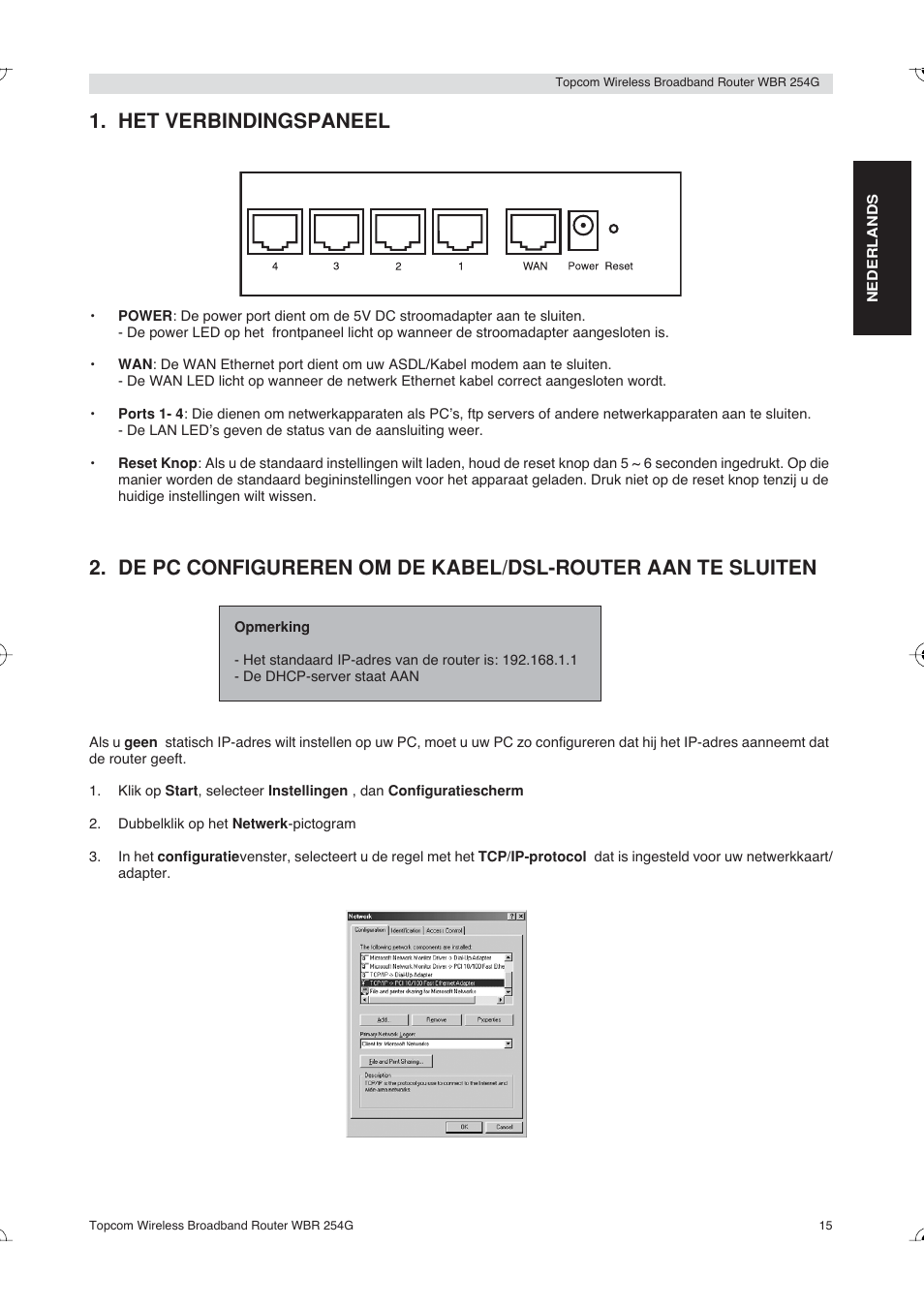 Het verbindingspaneel | Topcom Skyr@cer WBR 254G User Manual | Page 15 / 104