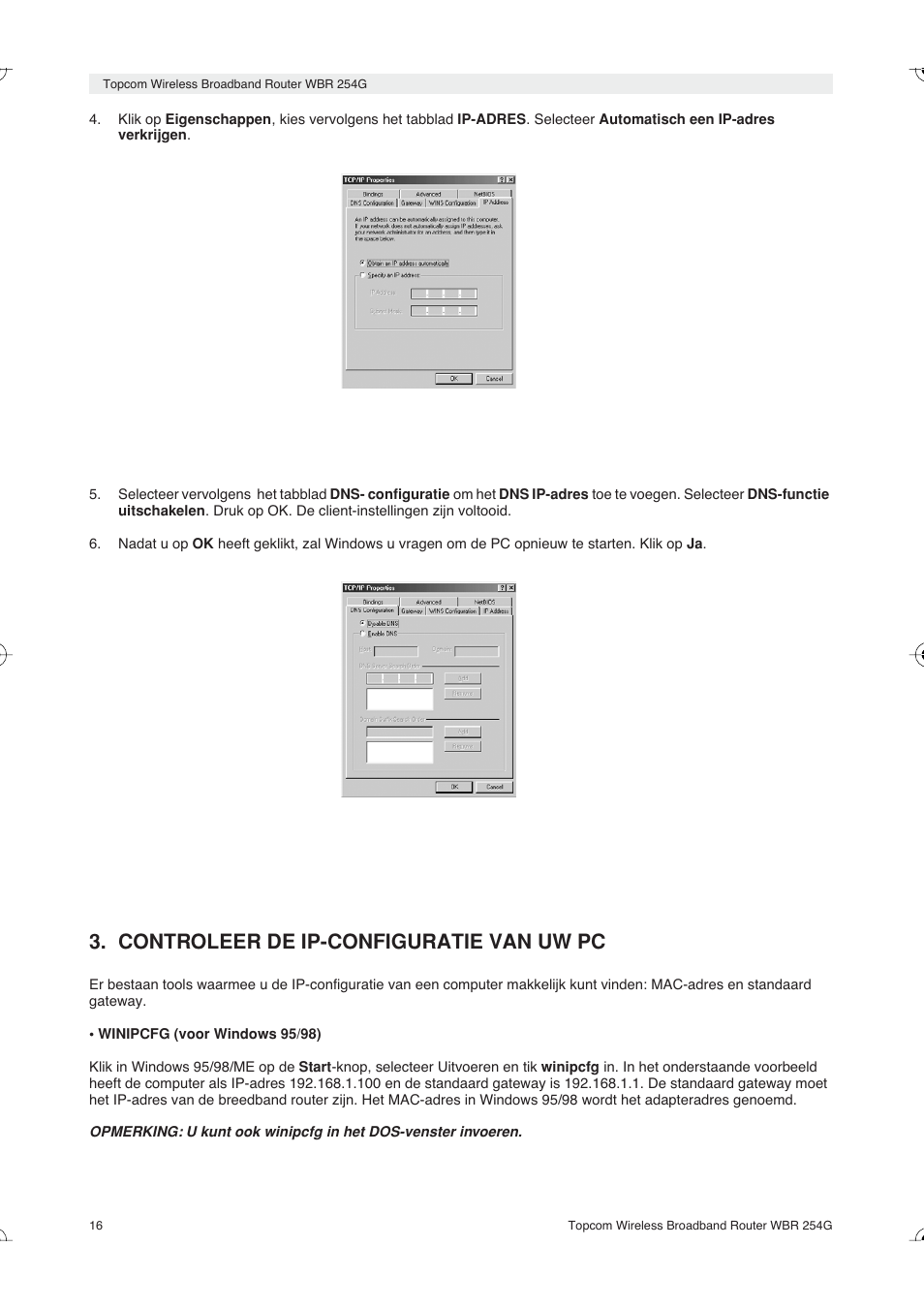 Controleer de ip-configuratie van uw pc | Topcom Skyr@cer WBR 254G User Manual | Page 16 / 104