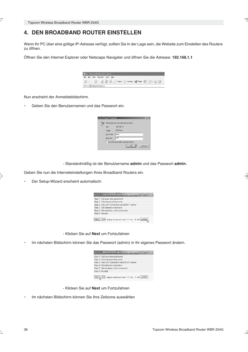 Den broadband router einstellen | Topcom Skyr@cer WBR 254G User Manual | Page 38 / 104