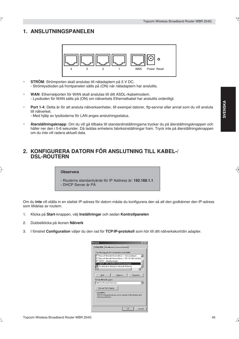 Anslutningspanelen | Topcom Skyr@cer WBR 254G User Manual | Page 45 / 104