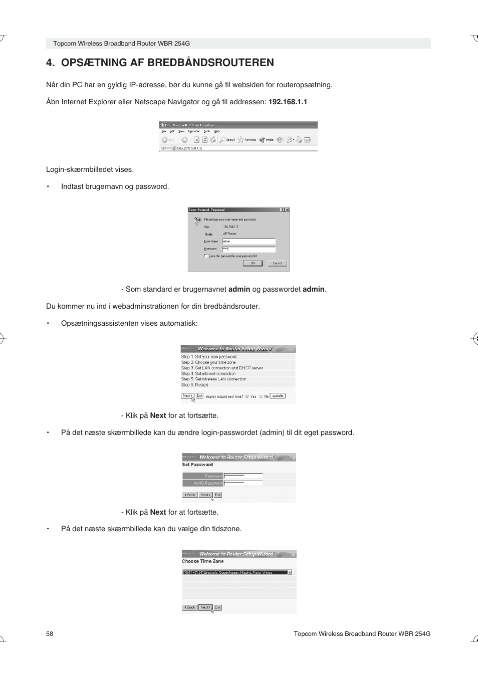 Opsætning af bredbåndsrouteren | Topcom Skyr@cer WBR 254G User Manual | Page 58 / 104