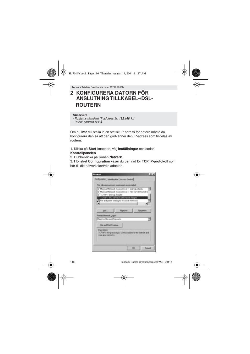 2 konfigurera datorn för anslutning tillkabel-/dsl, Routern | Topcom WBR 7011 B User Manual | Page 116 / 228