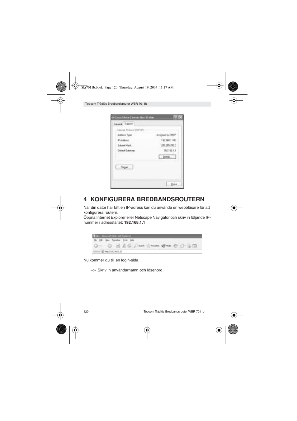 4 konfigurera bredbandsroutern | Topcom WBR 7011 B User Manual | Page 120 / 228