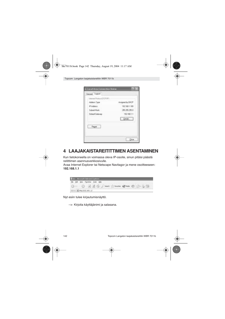 4 laajakaistareitittimen asentaminen | Topcom WBR 7011 B User Manual | Page 142 / 228