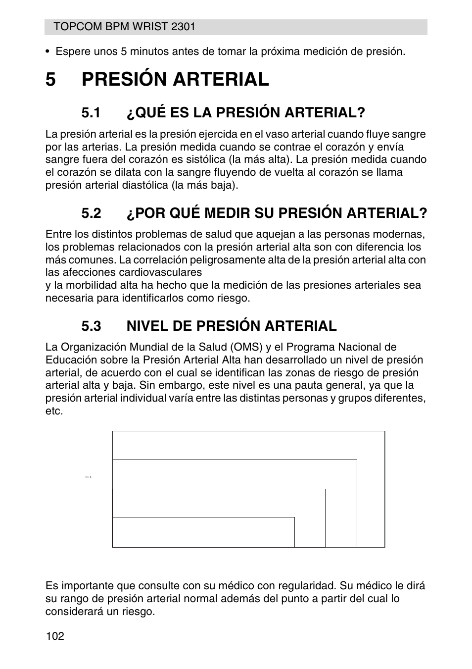 5presión arterial, Stage 2 hypertension, Stage 1 hypertension | Normal, Prehypertension, 1 ¿qué es la presión arterial, 2 ¿por qué medir su presión arterial, 3 nivel de presión arterial | Topcom BPM Wrist 2301 User Manual | Page 102 / 112