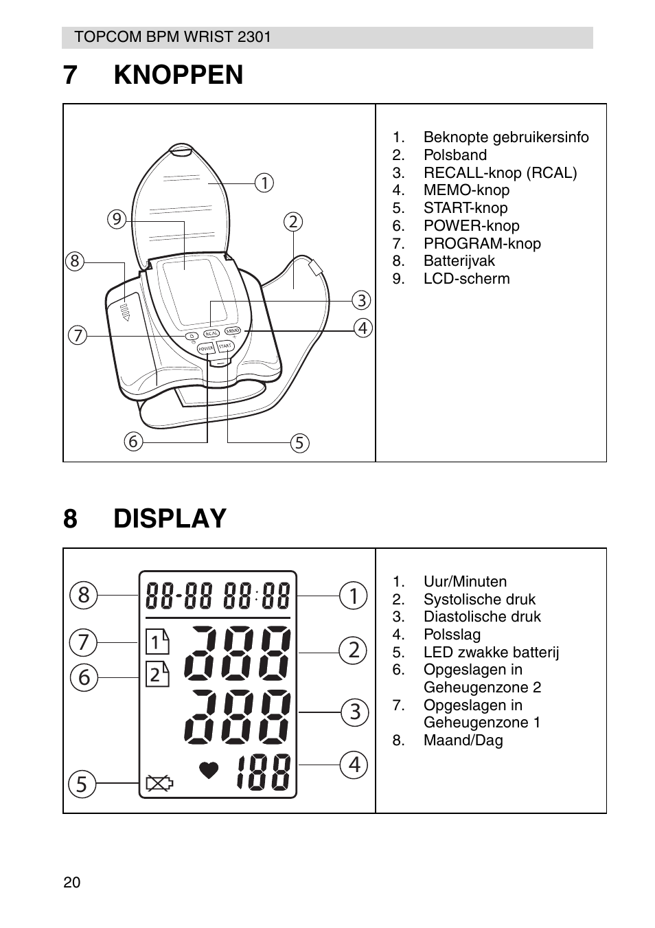 7knoppen 8 display | Topcom BPM Wrist 2301 User Manual | Page 20 / 112