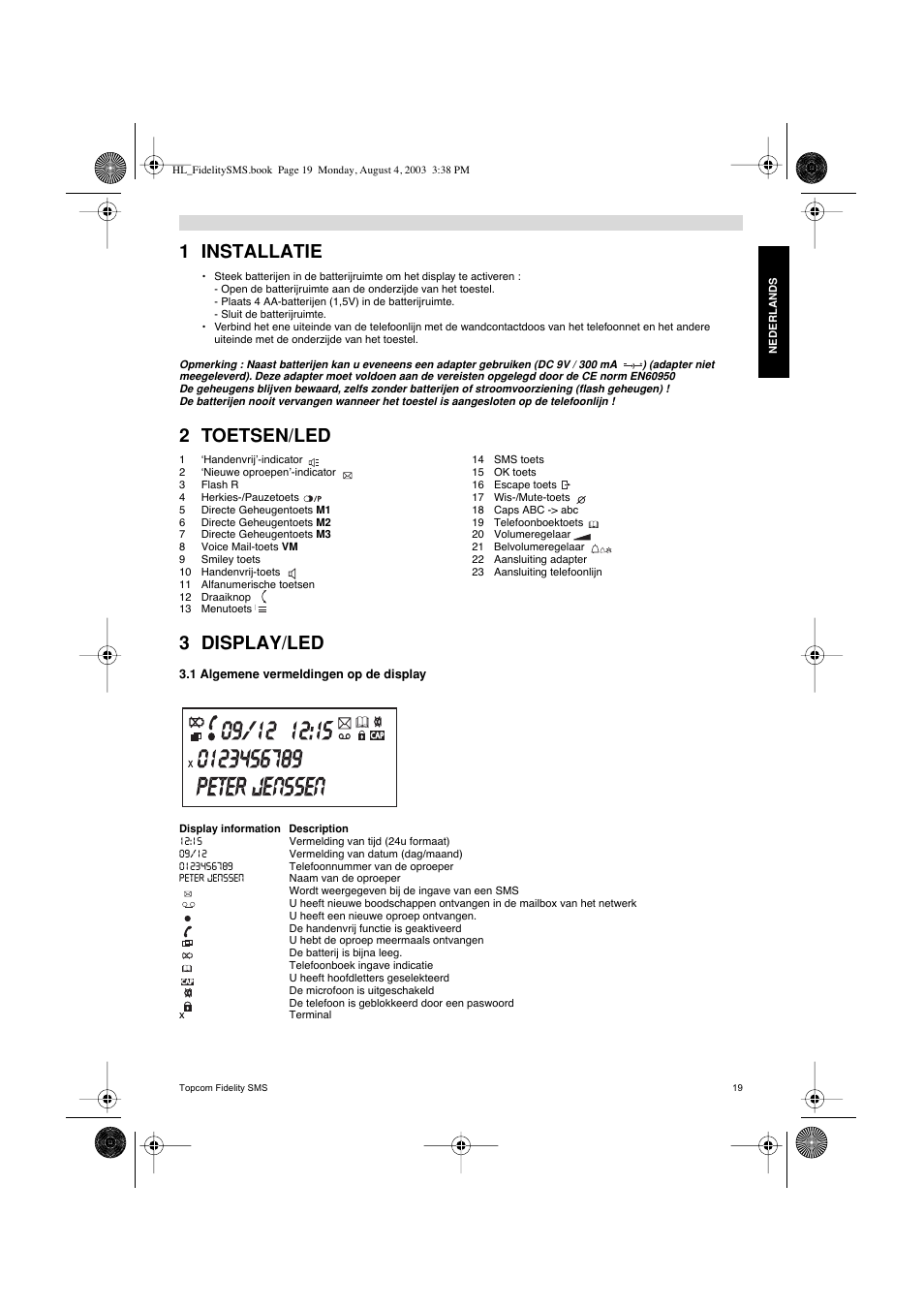 1 installatie, 2 toetsen/led 3 display/led | Topcom FIDELITY SMS User Manual | Page 19 / 140