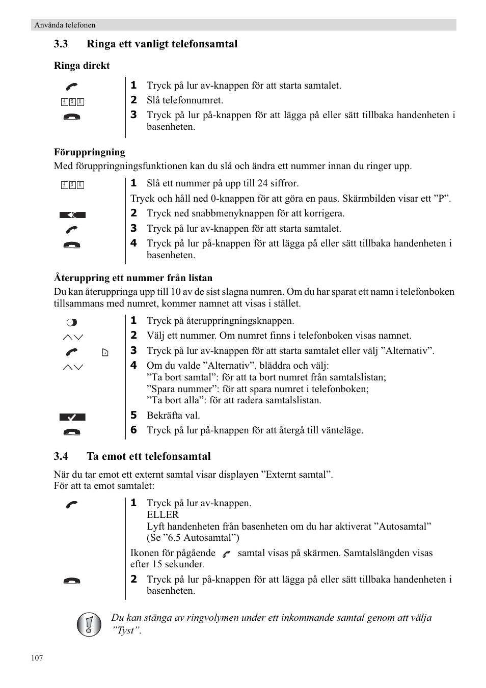 3 ringa ett vanligt telefonsamtal, 4 ta emot ett telefonsamtal | Topcom BUTLER 5710 User Manual | Page 124 / 220
