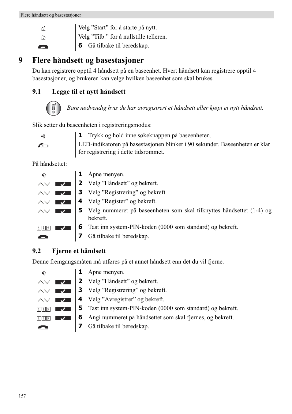 9flere håndsett og basestasjoner, 1 legge til et nytt håndsett, 2 fjerne et håndsett | Topcom BUTLER 5710 User Manual | Page 174 / 220