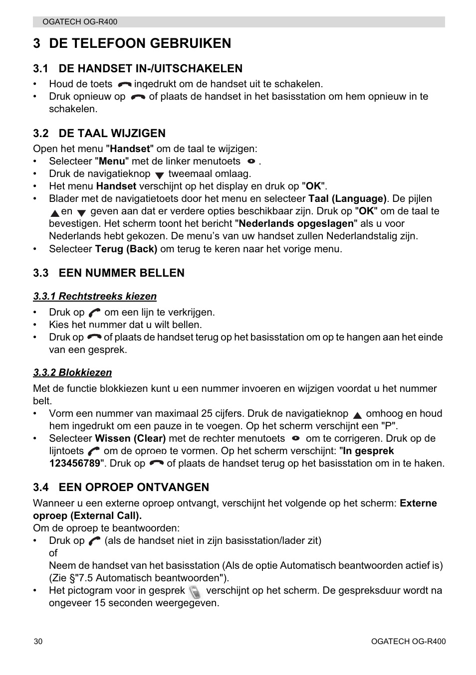 3 de telefoon gebruiken | Topcom OGATECH OG-R400 User Manual | Page 30 / 128