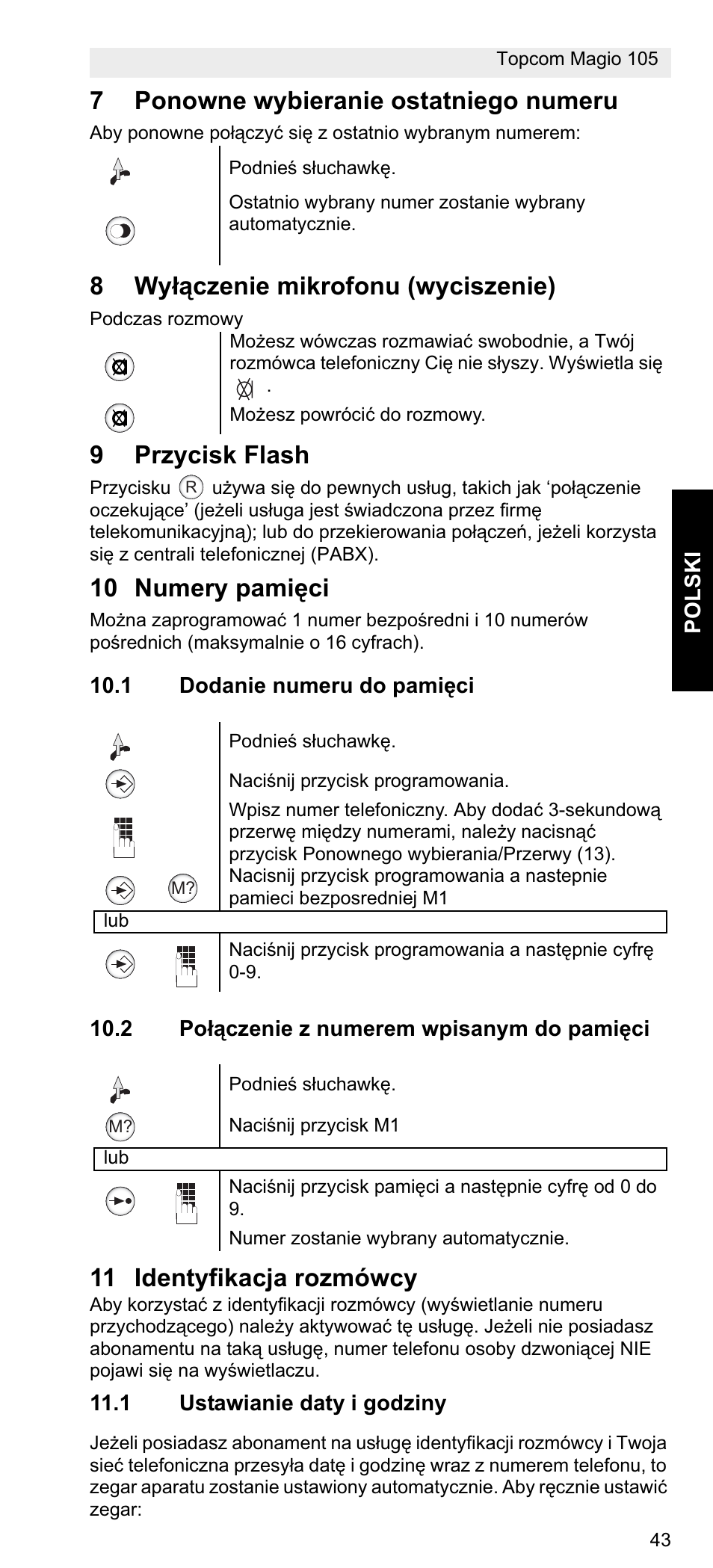 7ponowne wybieranie ostatniego numeru, 8wyáączenie mikrofonu (wyciszenie), 9przycisk flash | 10 numery pamiċci, 11 identyfikacja rozmówcy | Topcom MAGIO 105 User Manual | Page 43 / 88