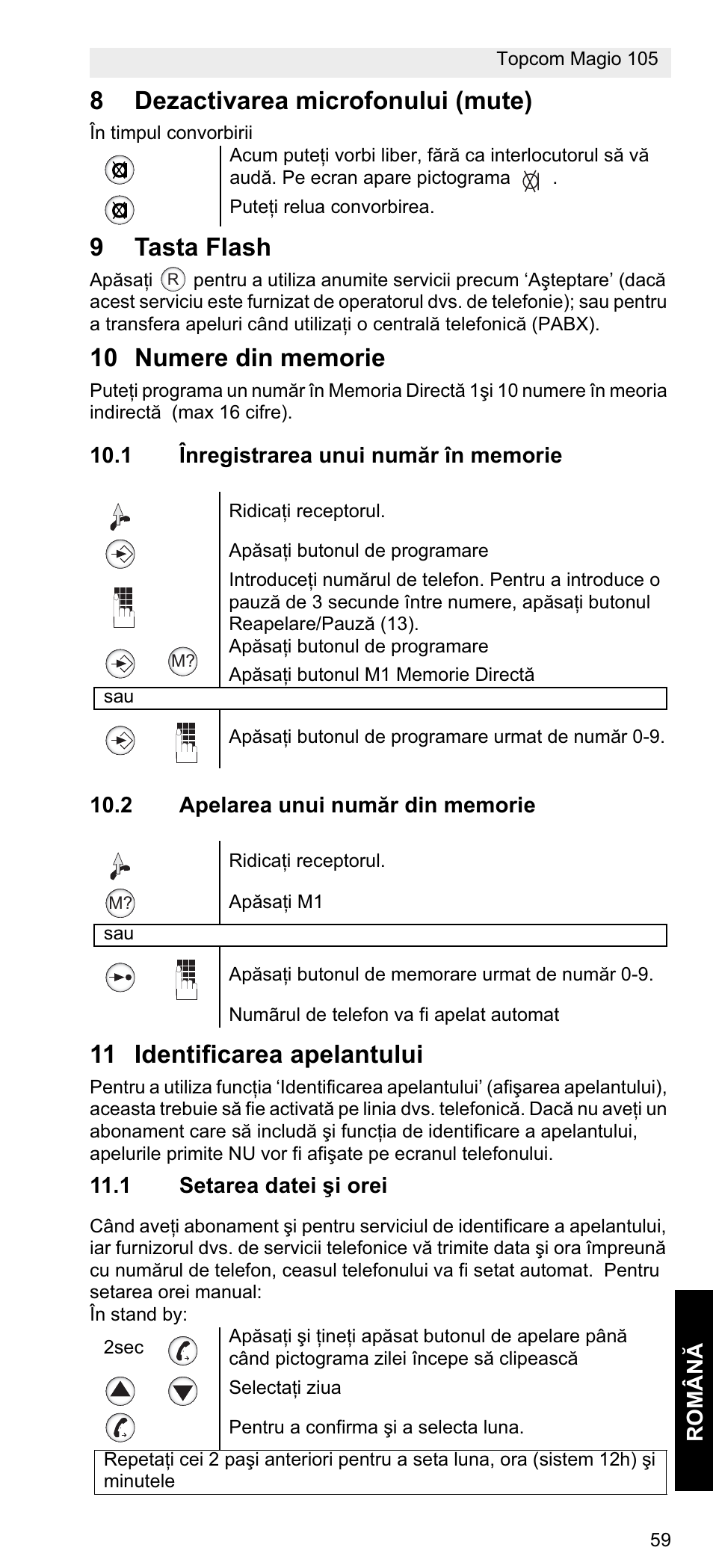 8dezactivarea microfonului (mute), 9tasta flash, 11 identificarea apelantului | Topcom MAGIO 105 User Manual | Page 59 / 88