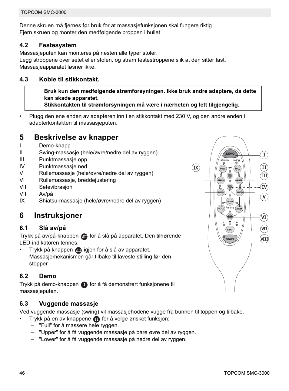 5beskrivelse av knapper, 6instruksjoner, 2 festesystem | 3 koble til stikkontakt, 1 slå av/på, 2 demo, 3 vuggende massasje | Topcom SMC-3000 User Manual | Page 46 / 104