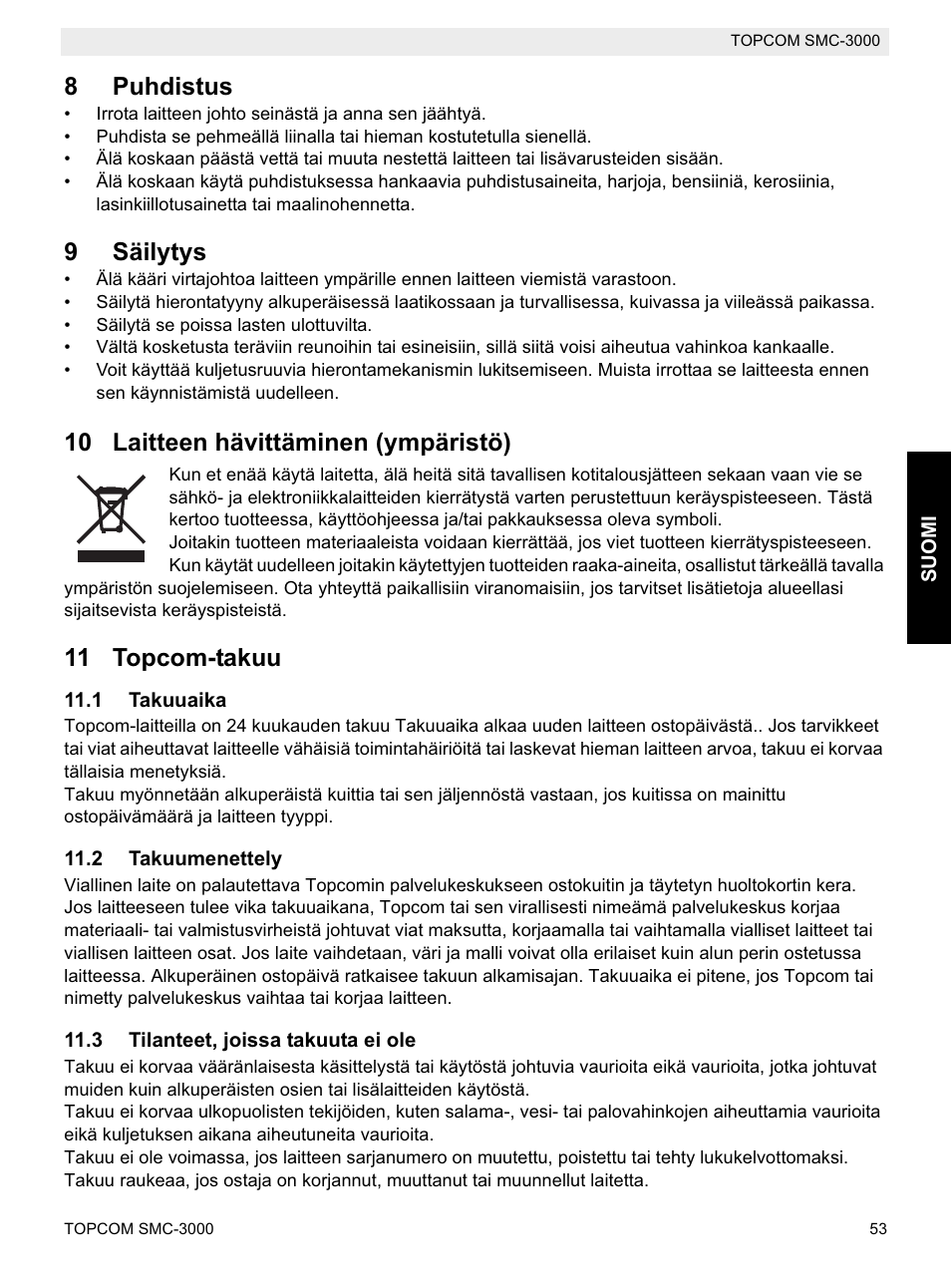 8puhdistus, 9säilytys, 10 laitteen hävittäminen (ympäristö) | 11 topcom-takuu | Topcom SMC-3000 User Manual | Page 53 / 104