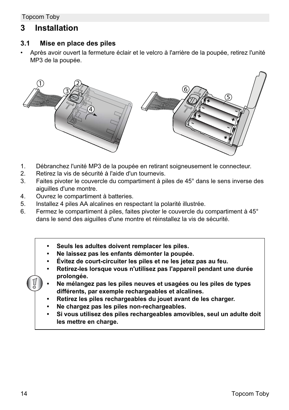 3installation, 1 mise en place des piles | Topcom Toby User Manual | Page 14 / 76