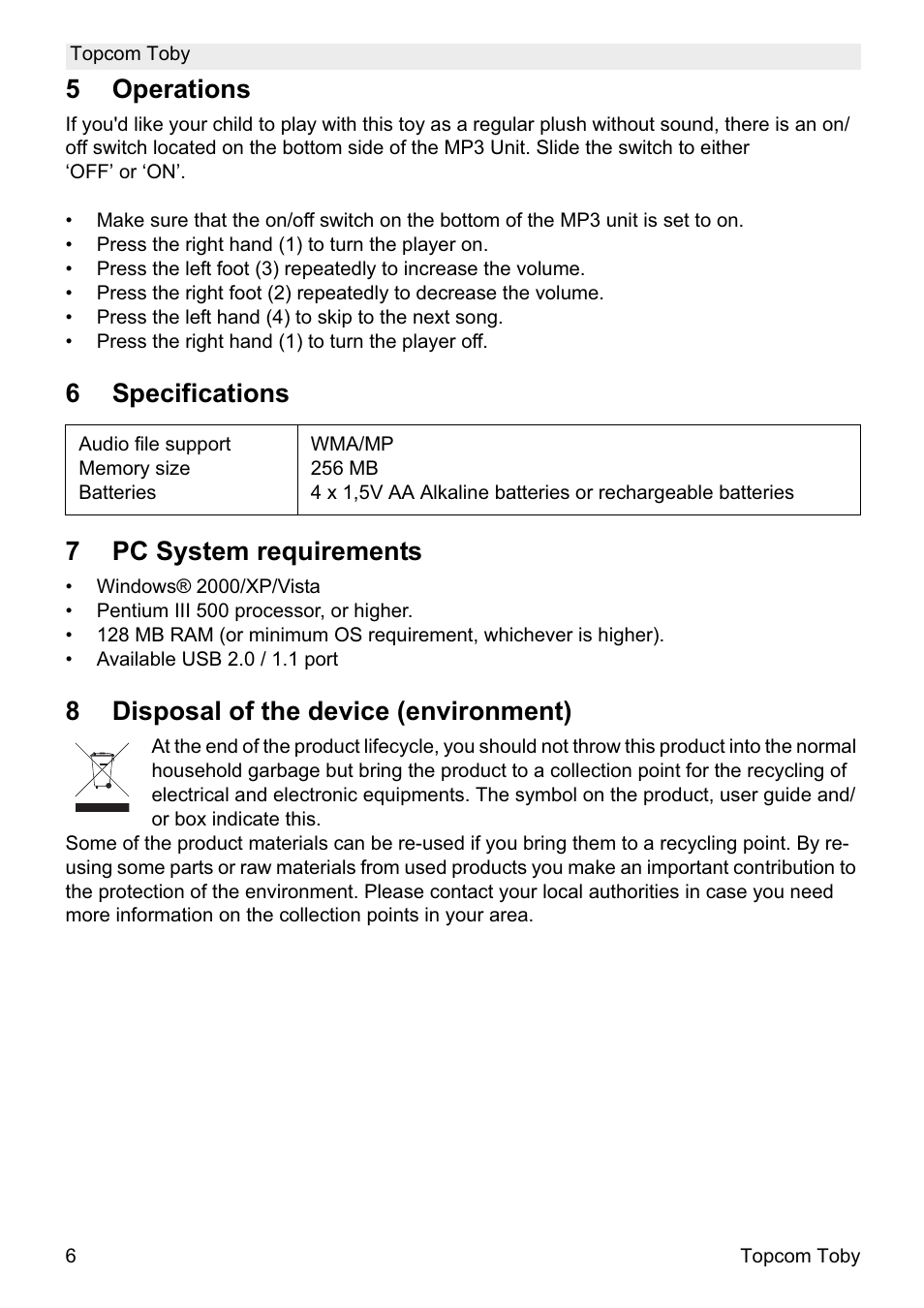 5operations, 6specifications 7 pc system requirements, 8disposal of the device (environment) | Topcom Toby User Manual | Page 6 / 76