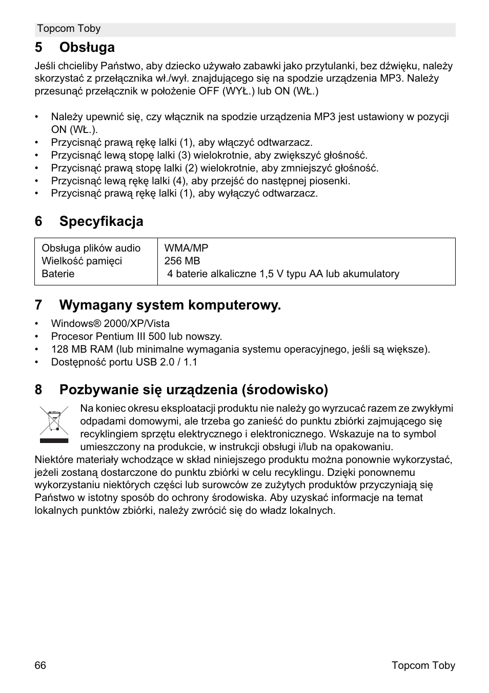 5obs áuga, 6specyfikacja 7 wymagany system komputerowy, 8pozbywanie si ċ urządzenia (ğrodowisko) | Topcom Toby User Manual | Page 66 / 76