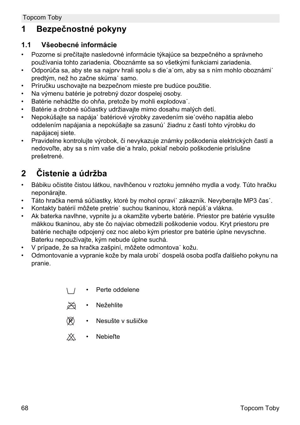 1bezpe þnostné pokyny, 2ýistenie a údržba | Topcom Toby User Manual | Page 68 / 76