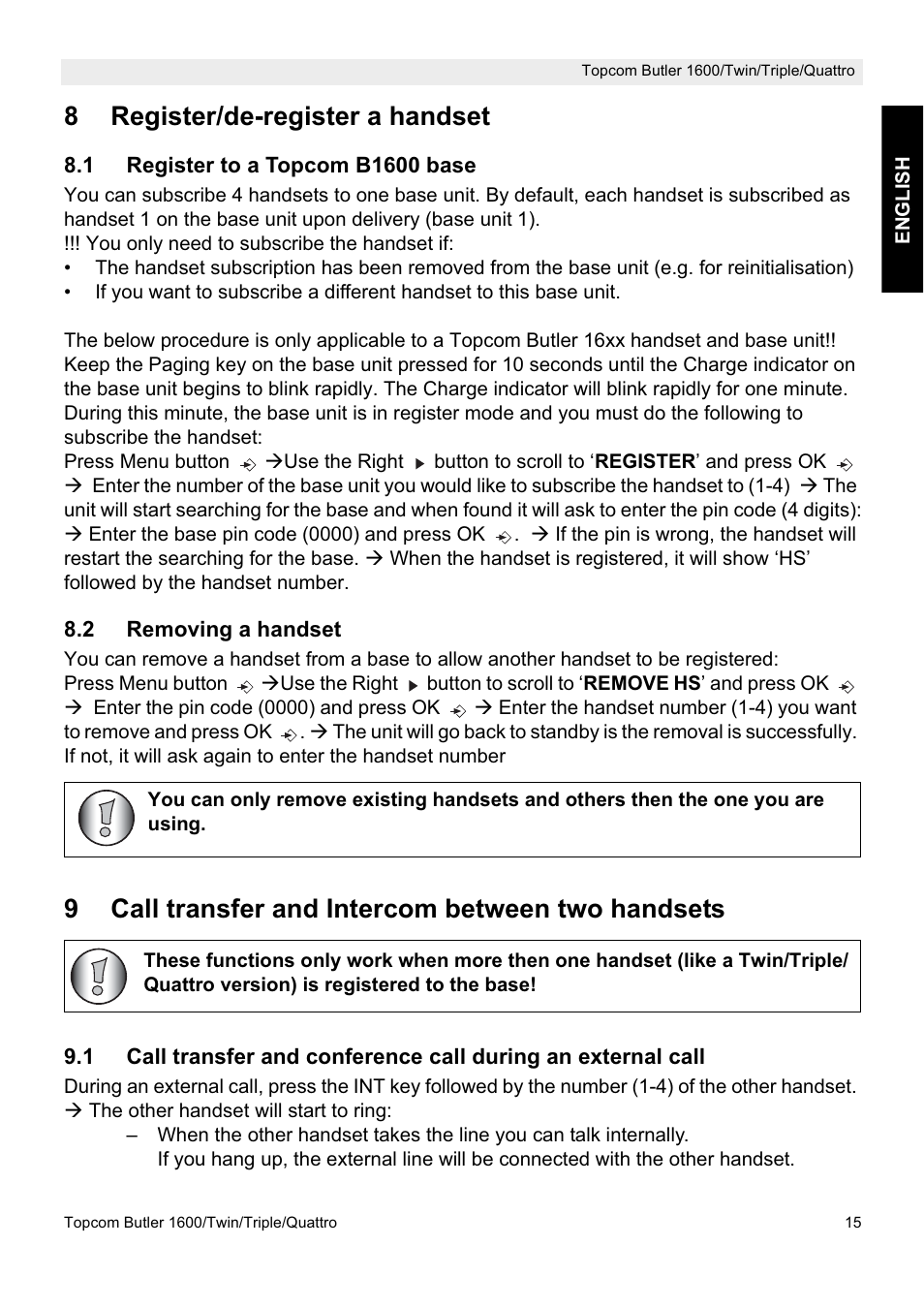 8register/de-register a handset, 9call transfer and intercom between two handsets | Topcom BUTLER 1600 User Manual | Page 15 / 20