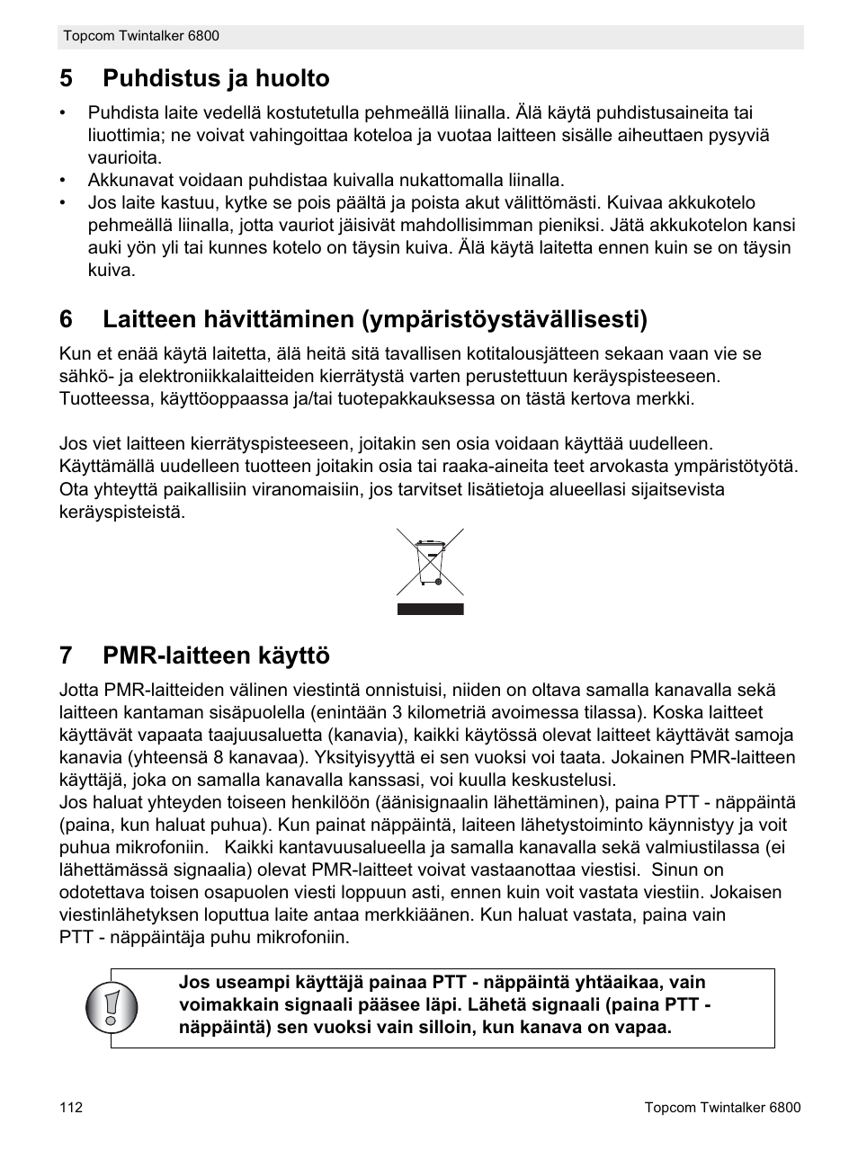 5puhdistus ja huolto, 6laitteen hävittäminen (ympäristöystävällisesti), 7pmr-laitteen käyttö | Topcom Twintalker 6800 User Manual | Page 112 / 236