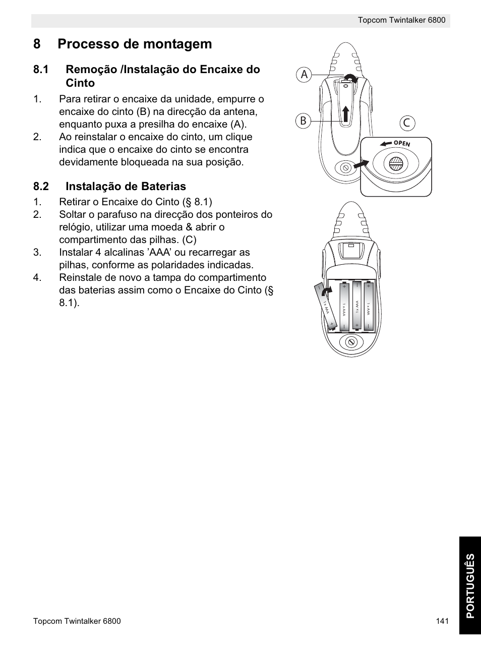 8processo de montagem, Ab c, 1 remoção /instalação do encaixe do cinto | 2 instalação de baterias | Topcom Twintalker 6800 User Manual | Page 141 / 236