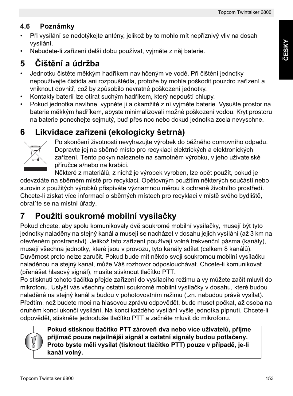 5ýištční a údržba, 6likvidace zaĝízení (ekologicky šetrná), 7použití soukromé mobilní vysílaþky | Topcom Twintalker 6800 User Manual | Page 153 / 236