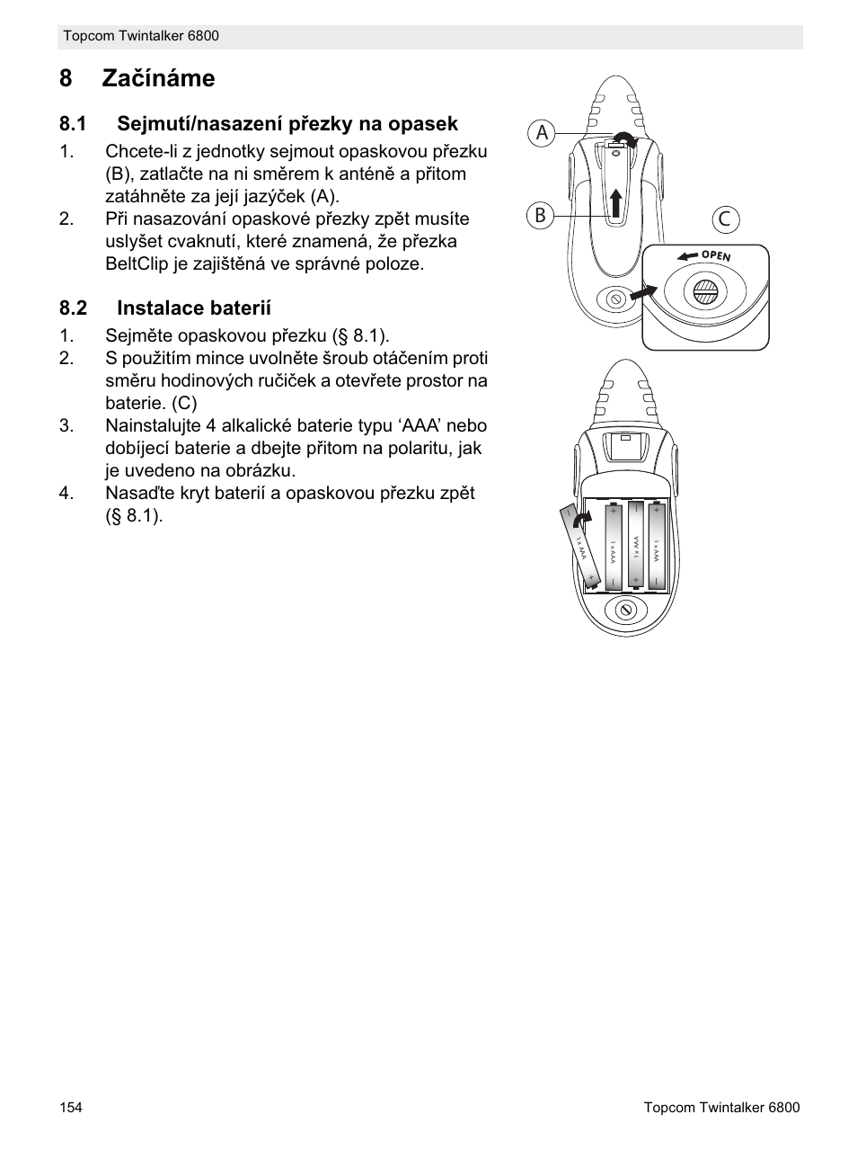 8zaþínáme, Ab c, 1 sejmutí/nasazení pĝezky na opasek | 2 instalace baterií | Topcom Twintalker 6800 User Manual | Page 154 / 236