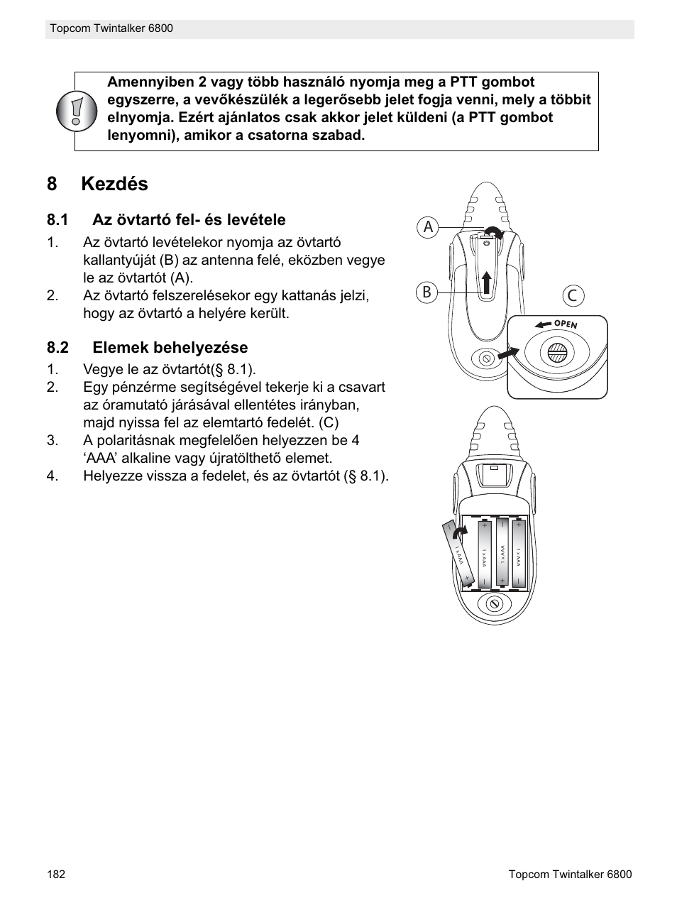 8kezdés, Ab c, 1 az övtartó fel- és levétele | 2 elemek behelyezése | Topcom Twintalker 6800 User Manual | Page 182 / 236