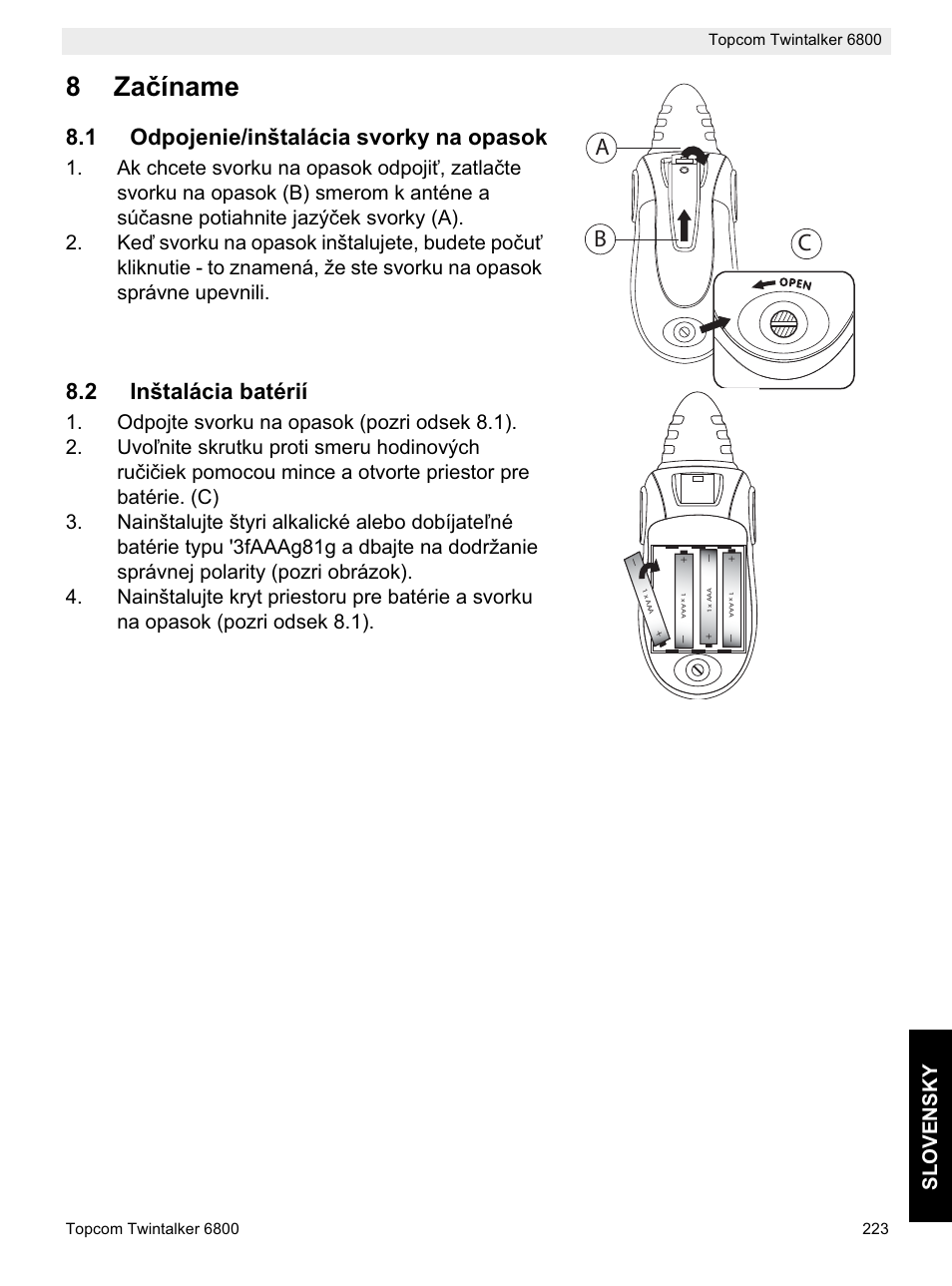 8zaþíname, Ab c, 1 odpojenie/inštalácia svorky na opasok | 2 inštalácia batérií | Topcom Twintalker 6800 User Manual | Page 223 / 236