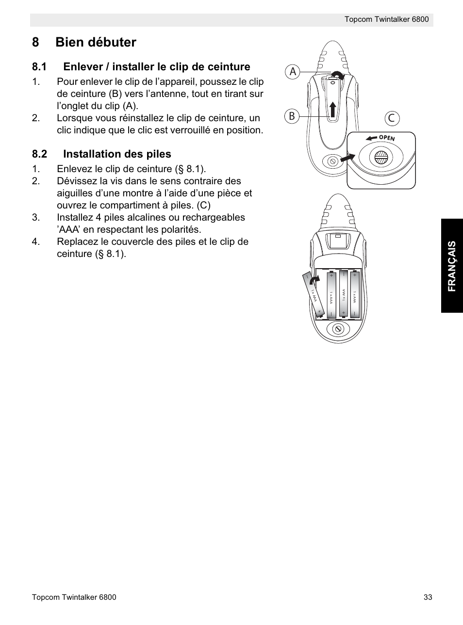 8bien débuter, Ab c, 1 enlever / installer le clip de ceinture | 2 installation des piles | Topcom Twintalker 6800 User Manual | Page 33 / 236