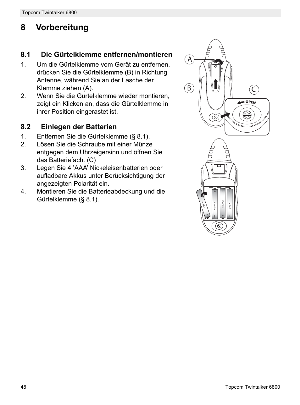 8vorbereitung, Ab c, 1 die gürtelklemme entfernen/montieren | 2 einlegen der batterien | Topcom Twintalker 6800 User Manual | Page 48 / 236