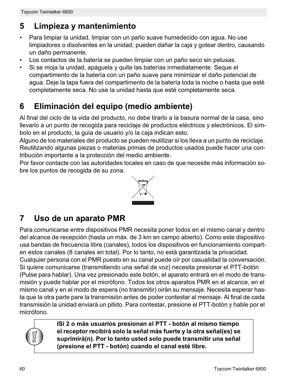 5limpieza y mantenimiento, 6eliminación del equipo (medio ambiente), 7uso de un aparato pmr | Topcom Twintalker 6800 User Manual | Page 60 / 236