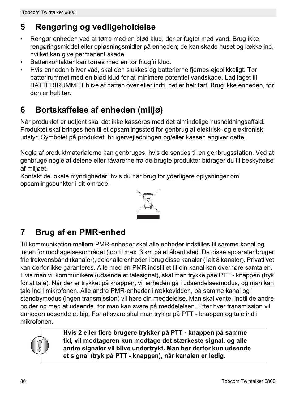 5rengøring og vedligeholdelse, 6bortskaffelse af enheden (miljø), 7brug af en pmr-enhed | Topcom Twintalker 6800 User Manual | Page 86 / 236