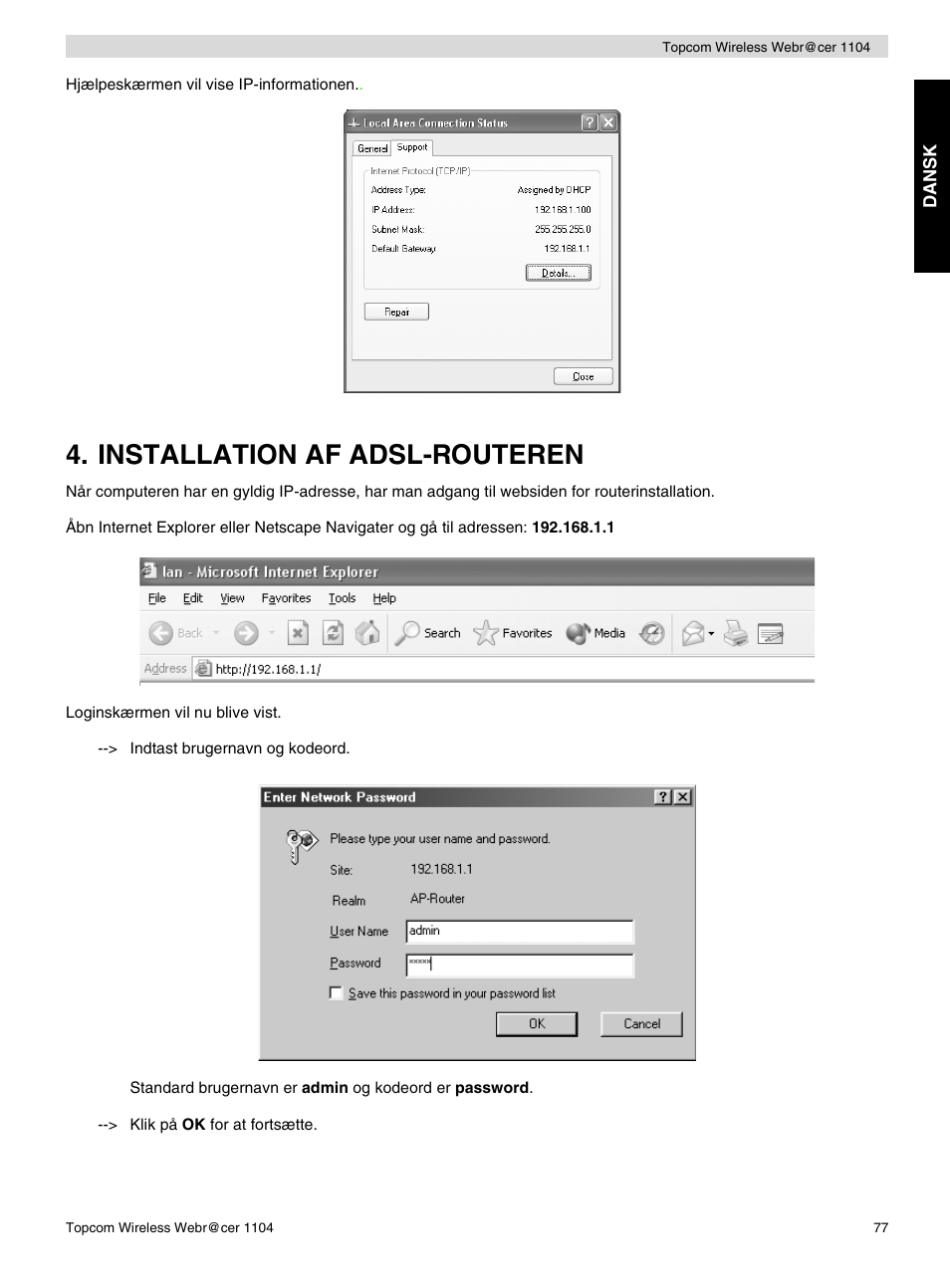 Installation af adsl-routeren | Topcom Wireless Webracer 1104 User Manual | Page 77 / 144