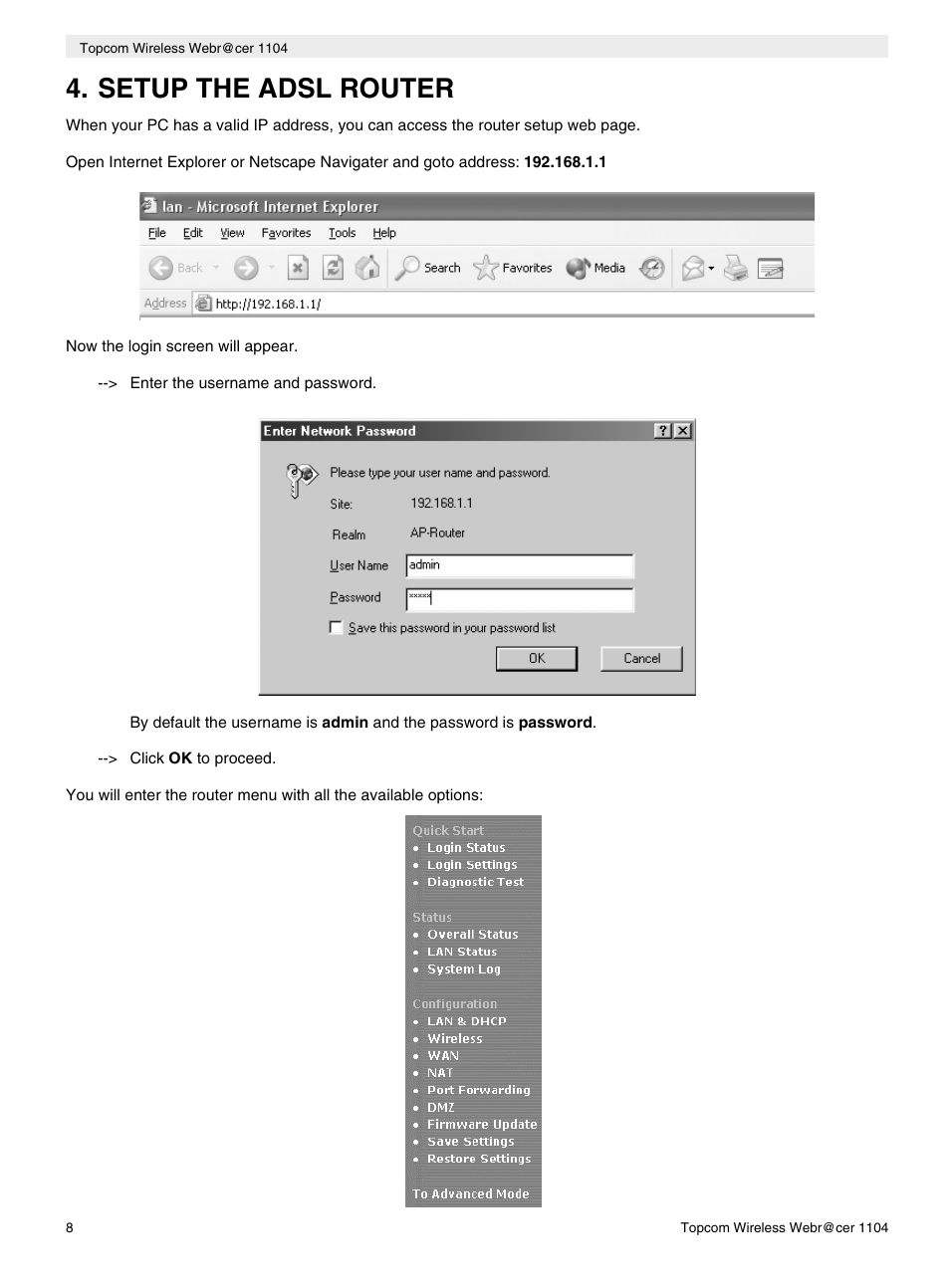 Setup the adsl router | Topcom Wireless Webracer 1104 User Manual | Page 8 / 144