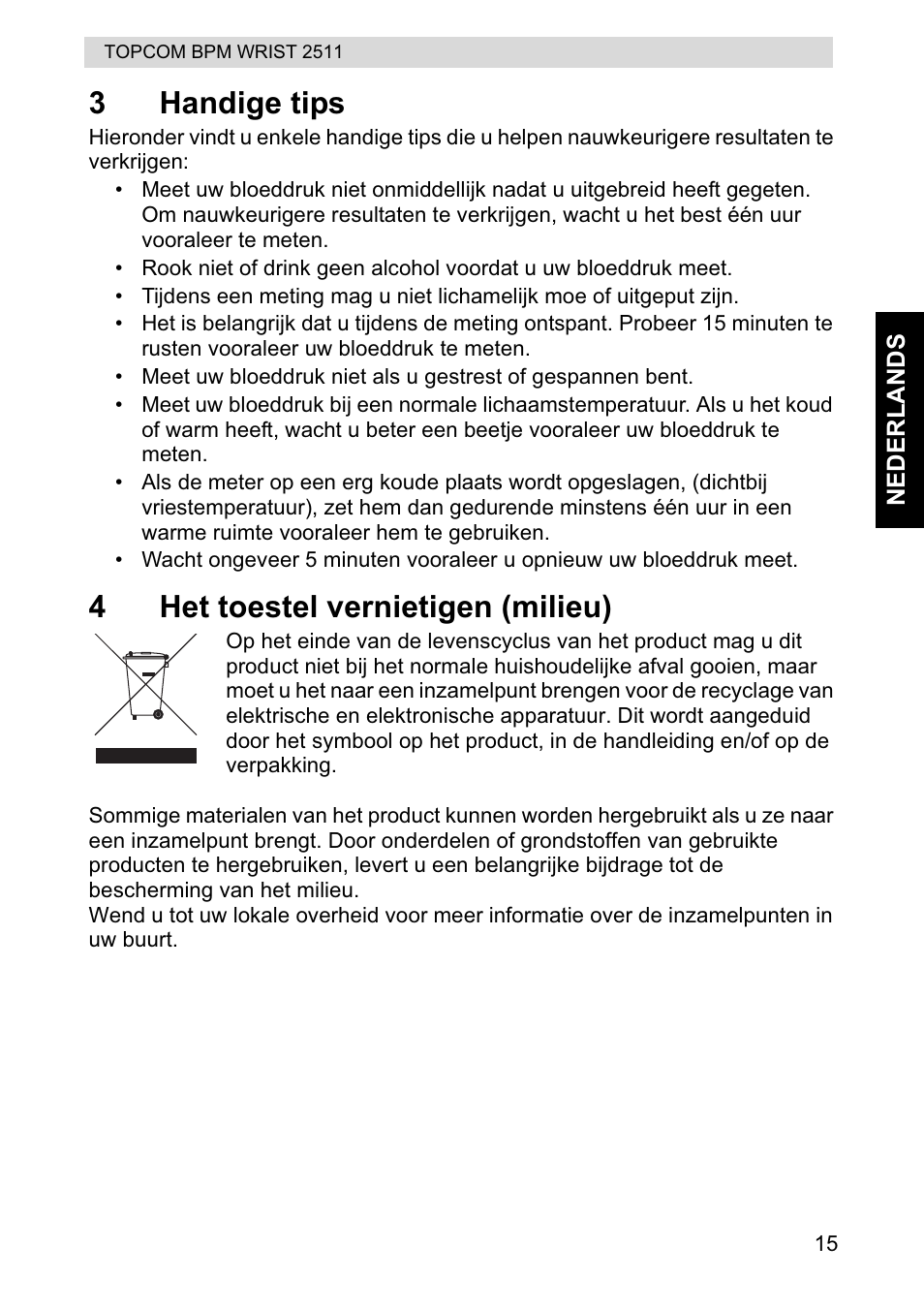 3handige tips, 4het toestel vernietigen (milieu) | Topcom BPM WRIST 2511 User Manual | Page 15 / 104