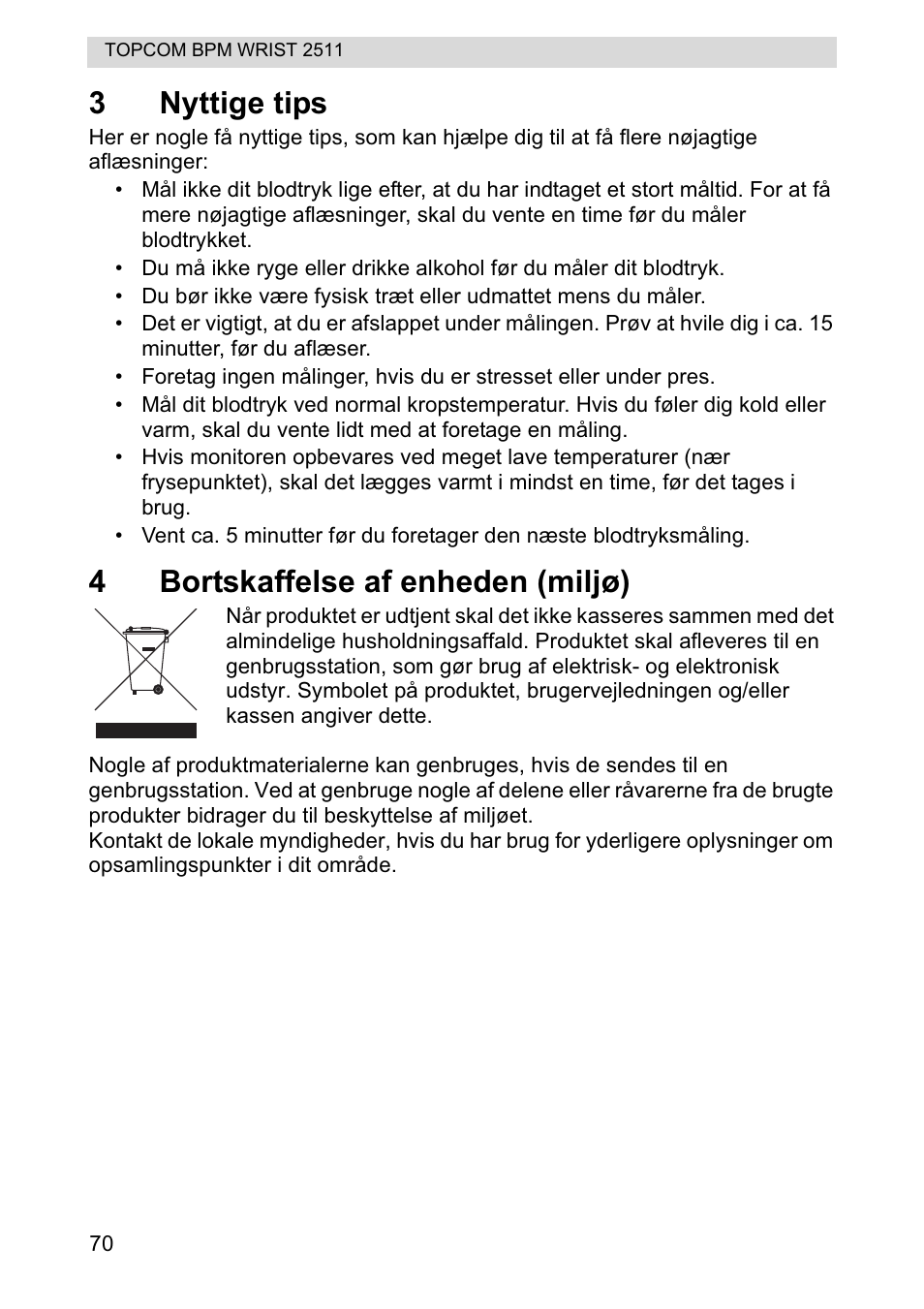 3nyttige tips, 4bortskaffelse af enheden (miljø) | Topcom BPM WRIST 2511 User Manual | Page 70 / 104