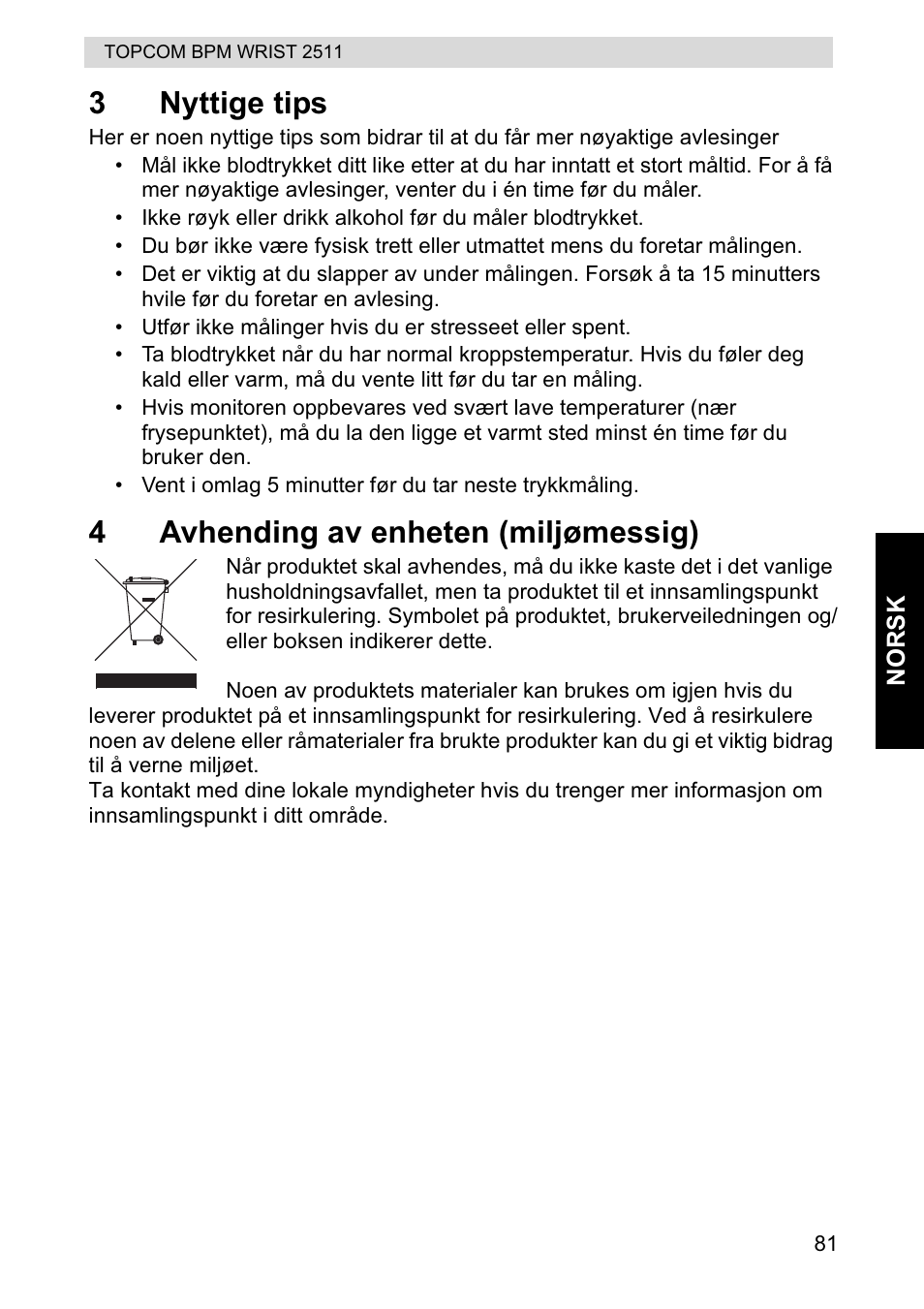 3nyttige tips, 4avhending av enheten (miljømessig) | Topcom BPM WRIST 2511 User Manual | Page 81 / 104